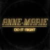 Anne-Marie - Do It Right Descarga gratuita de tonos de llamada