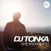 DJ Tonka - She Knows You Descarga gratuita de tonos de llamada