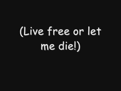 Live Free Or Let Me Die Descargar gratis