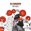 DJ Shadow - Six Days VIP Descarga gratuita de tonos de llamada