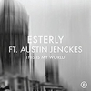 Esterly Feat. Austin Jenckes - This Is My World Descarga gratuita de tonos de llamada