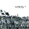 Super Flu - Mygut Descarga gratuita de tonos de llamada