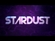 Stardust (Intro) Descargar