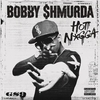 Bobby Shmurda - Hot Nigga (Mastered Version) Descarga gratuita de tonos de llamada