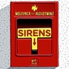 Wolfpack Feat. Audio Twinz - Sirens Descarga gratuita de tonos de llamada