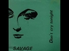 Savage - Don't Cry Tonight Descarga gratuita de tonos de llamada