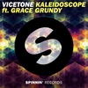 Vicetone Feat. Grace Grundy - Kaleidoscope Descarga gratuita de tonos de llamada