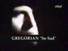 F. Gregorian - So Sad Descarga gratuita de tonos de llamada