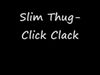 Slim Thug - Click Clack Descarga gratuita de tonos de llamada