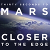 30 Seconds To Mars - Clother To The Edge Descarga gratuita de tonos de llamada