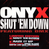 Onyx - Shut 'Em Down Descarga gratuita de tonos de llamada