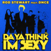 Rod Stewart Feat. DNCE - Da Ya Think I'm Sexy Descarga gratuita de tonos de llamada