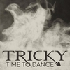 Tricky - Time To Dance Descarga gratuita de tonos de llamada