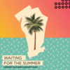 Deepend - Waiting For The Summer Descarga gratuita de tonos de llamada