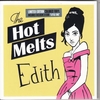 The Hot Melts - Edith Descarga gratuita de tonos de llamada