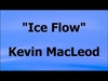 Kevin Macleod - Ice Flow Descarga gratuita de tonos de llamada