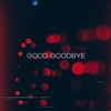 Good Goodbye Descarga gratuita de tonos de llamada