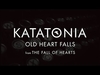 Katatonia - Old Heart Falls Descarga gratuita de tonos de llamada