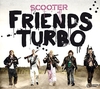 Scooter - Friends Turbo Descarga gratuita de tonos de llamada