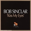 Bob Sinclar - Kiss My Eyes Descarga gratuita de tonos de llamada