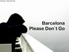 Barcelona - PLEASE DON'T GO Descarga gratuita de tonos de llamada