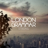 London Grammar - Strong Descarga gratuita de tonos de llamada