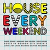 House Every Weekend Descarga gratuita de tonos de llamada