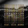 Feder Feat. Alex Aiono - Lordly Descarga gratuita de tonos de llamada