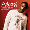 Akon - I Wanna Love You Descarga gratuita de tonos de llamada