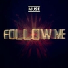 Muse - Follow Me Descarga gratuita de tonos de llamada