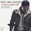 Eric Bellinger - I Don't Want Her Descarga gratuita de tonos de llamada