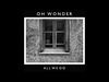 Oh Wonder - All We Do Descarga gratuita de tonos de llamada