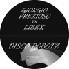 Giorgio Prezioso Vs Libex - Disco Robotz Instrumental Descarga gratuita de tonos de llamada