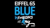 Eiffel 65 - BLUE Descarga gratuita de tonos de llamada