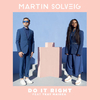 Martin Solveig Feat. Tkay Maidza - Do It Right Descarga gratuita de tonos de llamada