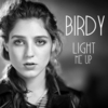 Birdy - Light Me Up Descarga gratuita de tonos de llamada