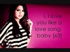 Selena Gomez - I Love You Like A Love Song, Baby... Descarga gratuita de tonos de llamada