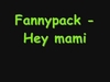 Fannypack - Hey Mami Descarga gratuita de tonos de llamada