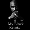 2Pac - My Block Descarga gratuita de tonos de llamada