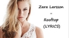 Zara Larsson - Rooftop Descarga gratuita de tonos de llamada