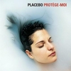 Placebo - Protege Moi Descarga gratuita de tonos de llamada