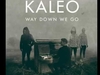 Way Down We Go - Kaleo Descarga gratuita de tonos de llamada