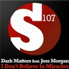 Dark Matters Feat. Jess Morgan - I Don't Believe In Miracles Descarga gratuita de tonos de llamada