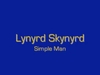 Lynyrd Skynyrd - Simple Man Descarga gratuita de tonos de llamada