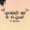 Remind Me To Forget Descarga gratuita de tonos de llamada