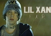 Lil Xan - Far Descarga gratuita de tonos de llamada