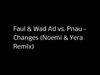 Faul Wad Ad Vs. Pnau - Changes Descarga gratuita de tonos de llamada