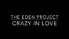 The Eden Project - Crazy In Love Descarga gratuita de tonos de llamada