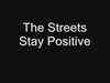 The Streets - Stay Positive Descarga gratuita de tonos de llamada