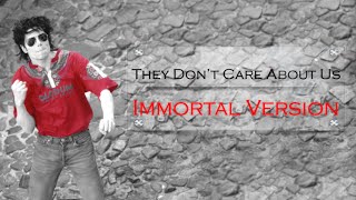 They Don't Care About Us (Immortal Version) Descargar gratis